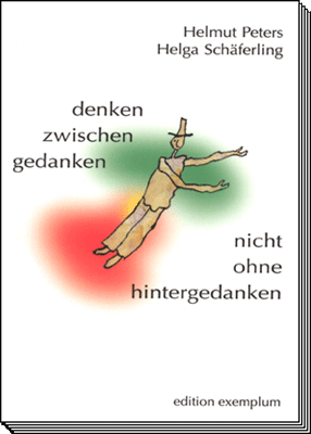 denken zwischen gedanken - nicht ohne Hintergedanken